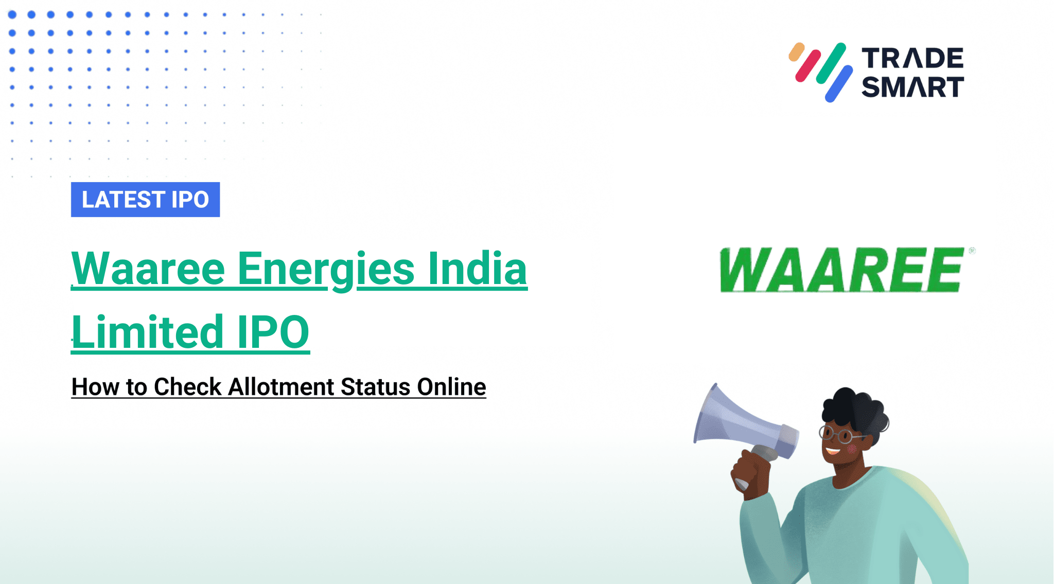 Waaree Energies IPO Allotment Status: A Complete Guide to Check Allotment  Status - TradeSmart